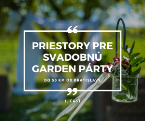 Priestory pre Svadobnú garden party